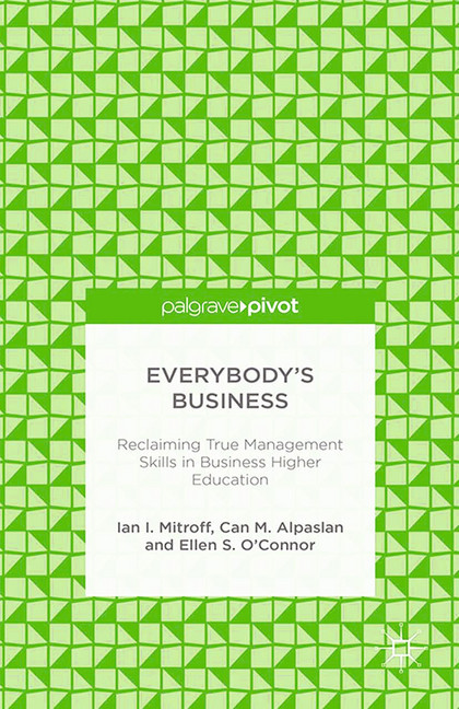 Everybody's Business: Reclaiming True Management Skills in Business Higher Education main product photo