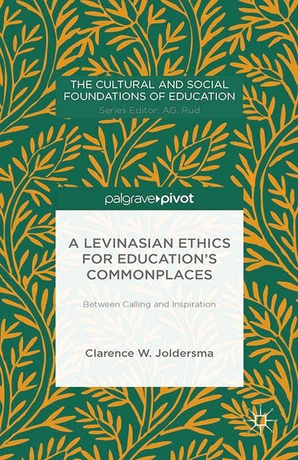 A Levinasian Ethics for Education's Commonplaces main product photo