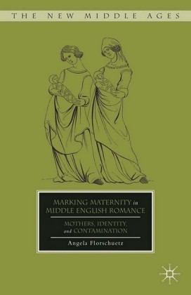 Marking Maternity in Middle English Romance