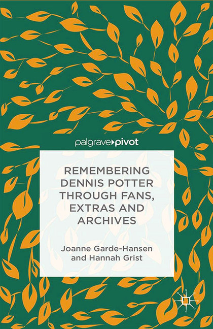 Remembering Dennis Potter Through Fans, Extras and Archives main product photo