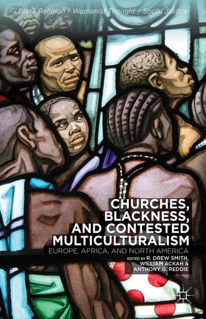 Churches, Blackness, and Contested Multiculturalism main product photo