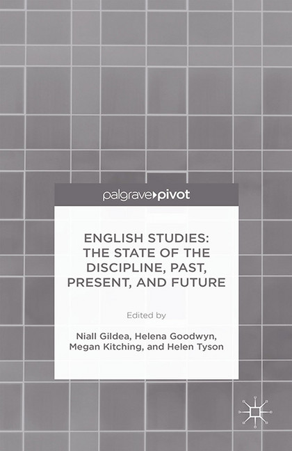 English Studies: The State of the Discipline, Past, Present, and Future main product photo