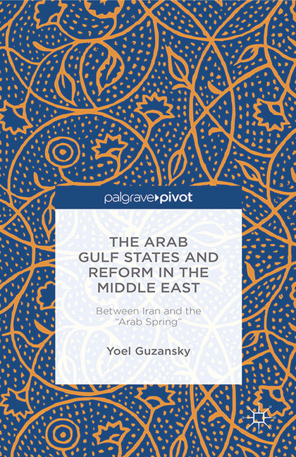 The Arab Gulf States and Reform in the Middle East main product photo