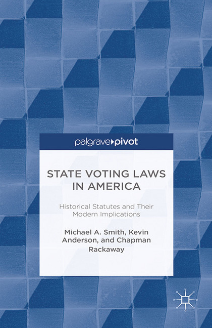 State Voting Laws in America: Historical Statutes and Their Modern Implications main product photo