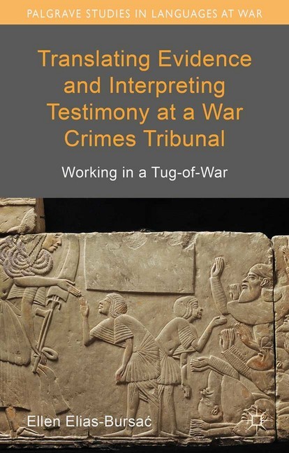 Translating Evidence and Interpreting Testimony at a War Crimes Tribunal main product photo