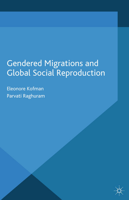 Gendered Migrations and Global Social Reproduction main product photo