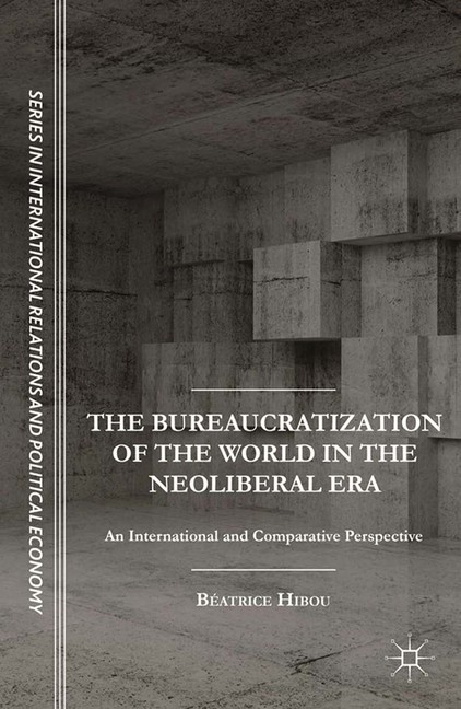 The Bureaucratization of the World in the Neoliberal Era main product photo