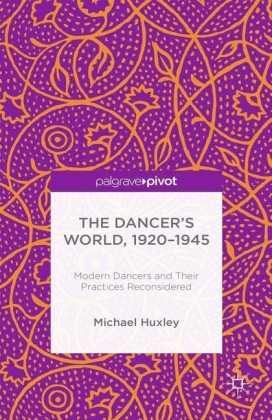 The Dancer's World, 1920 - 1945