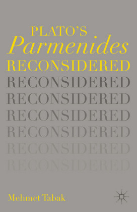 Plato's Parmenides Reconsidered