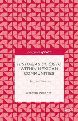 Historias de Éxito within Mexican Communities