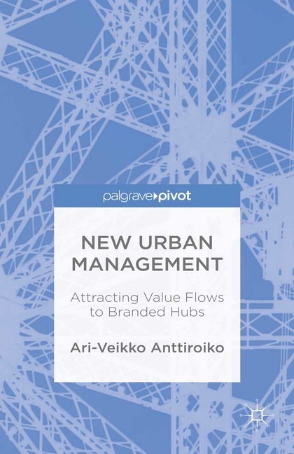 New Urban Management: Attracting Value Flows to Branded Hubs main product photo