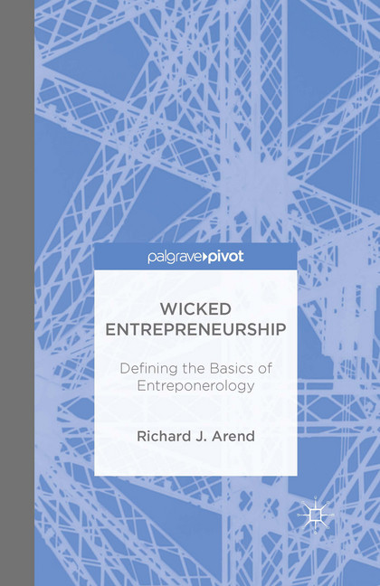 Wicked Entrepreneurship: Defining the Basics of Entreponerology main product photo