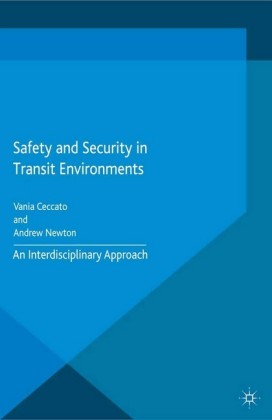 Safety and Security in Transit Environments