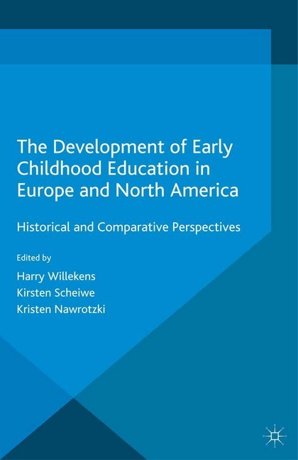 The Development of Early Childhood Education in Europe and North America main product photo