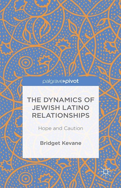 The Dynamics of Jewish Latino Relationships main product photo