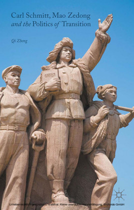Carl Schmitt, Mao Zedong and the Politics of Transition