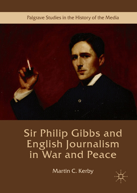 Sir Philip Gibbs and English Journalism in War and Peace main product photo