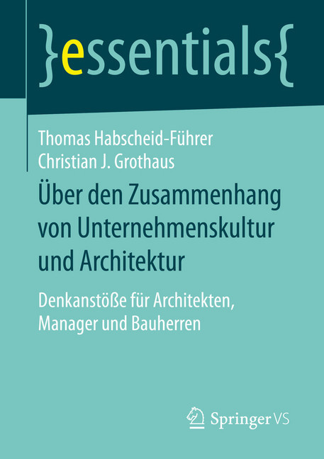 Über den Zusammenhang von Unternehmenskultur und Architektur main product photo
