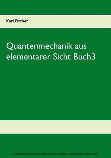 Quantenmechanik aus elementarer Sicht Buch3 main product photo