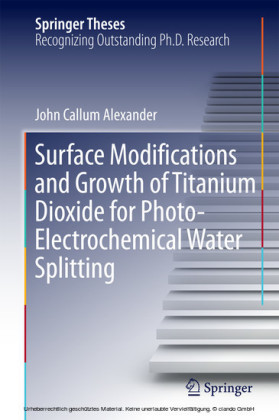 Surface Modifications and Growth of Titanium Dioxide for Photo-Electrochemical Water Splitting