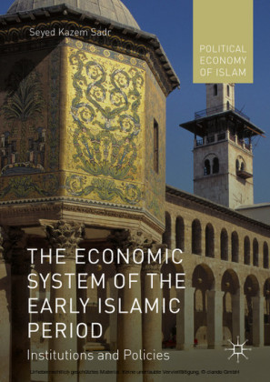 The Economic System of the Early Islamic Period