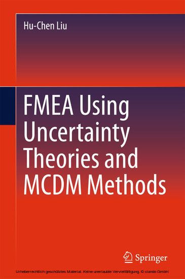 FMEA Using Uncertainty Theories and MCDM Methods main product photo