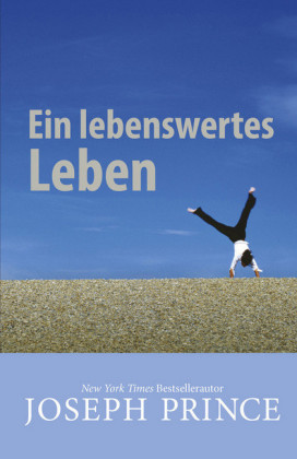 Ein lebenswertes Leben