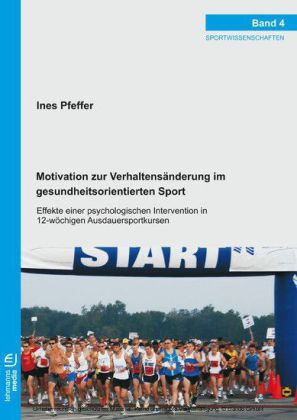 Motivation zur Verhaltensänderung im gesundheitsorientierten Sport