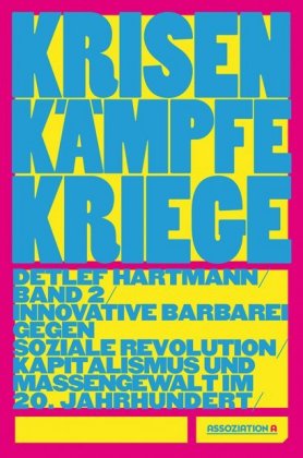 Krisen - Kämpfe - Kriege. Bd.2