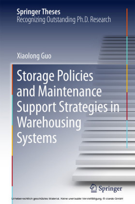 Storage Policies and Maintenance Support Strategies in Warehousing Systems