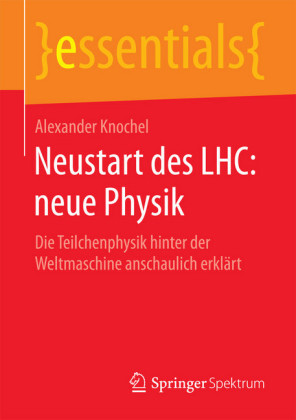 Neustart des LHC: neue Physik