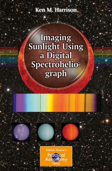 Imaging Sunlight Using a Digital Spectroheliograph main product photo