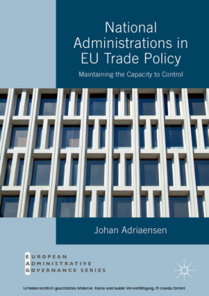 National Administrations in EU Trade Policy