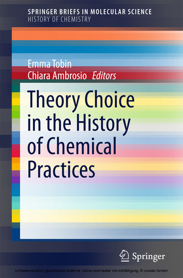 Theory Choice in the History of Chemical Practices main product photo