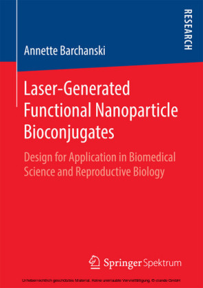 Laser-Generated Functional Nanoparticle Bioconjugates