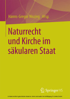 Naturrecht und Kirche im säkularen Staat