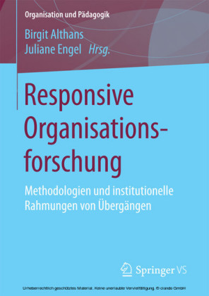 Responsive Organisationsforschung