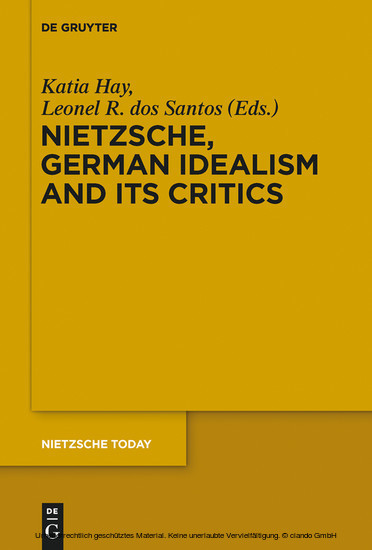 Nietzsche, German Idealism and Its Critics main product photo