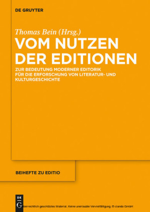 Vom Nutzen der Editionen