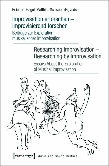 Improvisation erforschen - improvisierend forschen / Researching Improvisation - Researching by Improvisation main product photo