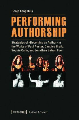 Performing Authorship