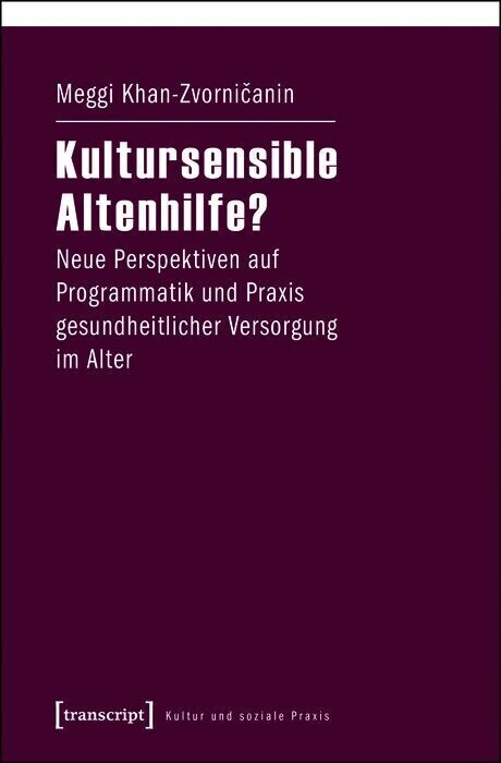 TITEL OFFEN a) Alte Migranten, neue Kunden im Feld der Altenhilfe? b) Alter, Migration und Versorgung main product photo
