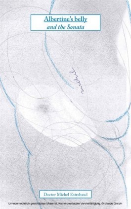 Albertine's belly and the Sonata
