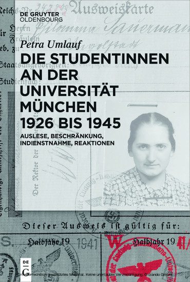 Die Studentinnen an der Universität München 1926 bis 1945 main product photo