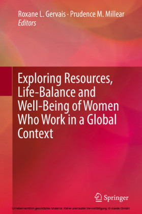 Exploring Resources, Life-Balance and Well-Being of Women Who Work in a Global Context