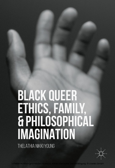 Black Queer Ethics, Family, and Philosophical Imagination main product photo