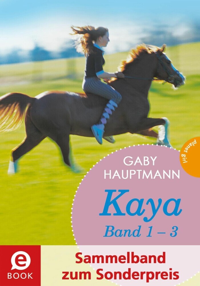 Kaya - frei und stark: Kaya 1-3 (Sammelband zum Sonderpreis) main product photo