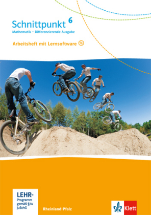 Schnittpunkt Mathematik 6. Differenzierende Ausgabe Rheinland-Pfalz und Saarland - 6. Schuljahr, Arbeitsheft mit Lernsoftware