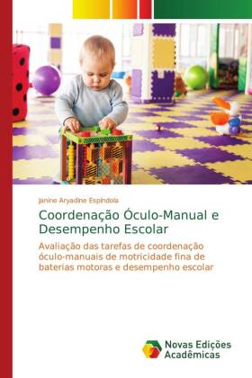 Coordenação Óculo-Manual e Desempenho Escolar