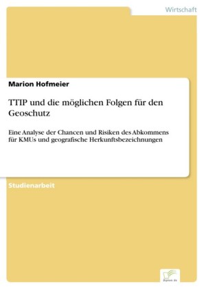 TTIP und die möglichen Folgen für den Geoschutz